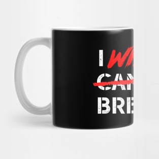 I Will Breathe -  Human Anti-Racism and Anti Discrimination Mug